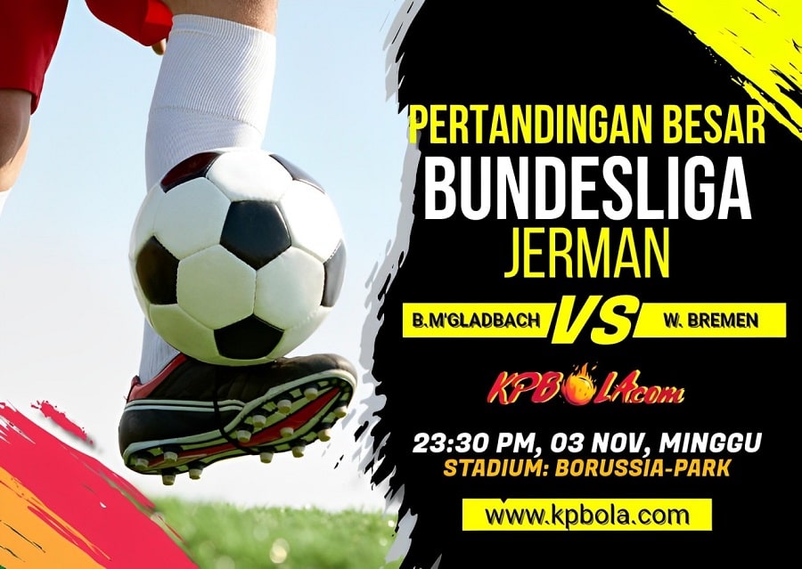 Komunitas Prediksi Bola - Borussia Monchengladbach vs Werder Bremen