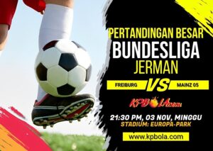 Komunitas Prediksi Bola - Freiburg vs Mainz