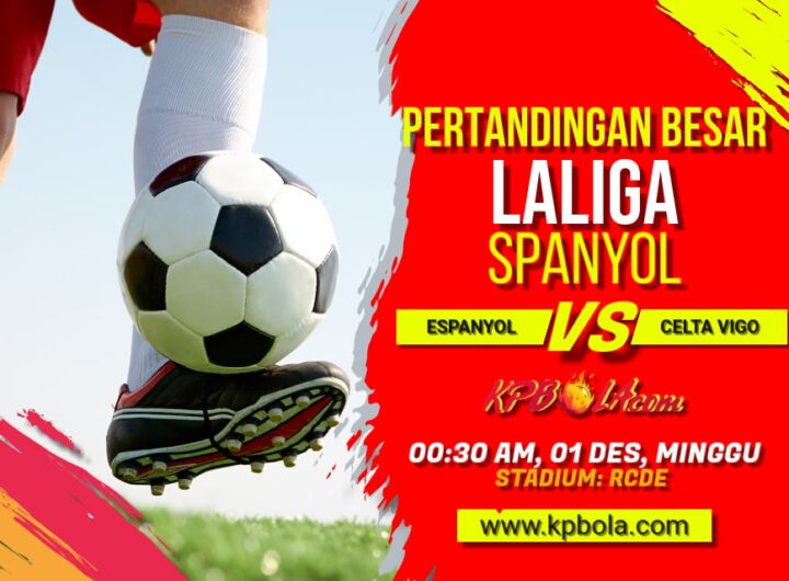 Komunitas Prediksi Bola – Kami akan memberitahukan Kpbola dalam kompetisi LaLiga antara Espanyol vs Celta Vigo.