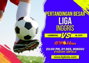 Komunitas Prediksi Bola – Kami akan memberitahukan dalam kompetisi Liga Inggris antara Liverpool vs Manchester City.