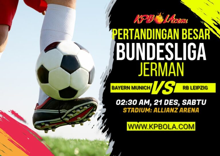 Komunitas Prediksi Bola – Kami akan memberitahukan Kpbola dalam kompetisi Bundesliga antara Bayern Munich vs RB Leipzig.