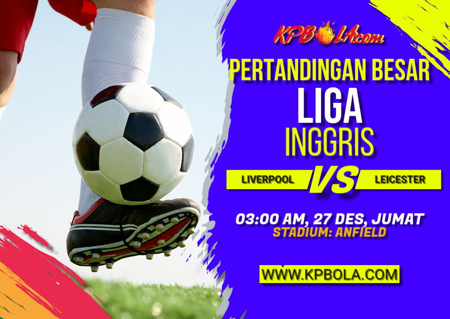 Kami akan menginformasikan prediksi bola dalam kompetisi Liga Inggris antara Liverpool vs Leicester City pada tanggal 27 Desember 2024.